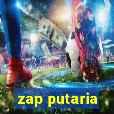 zap putaria